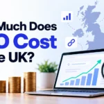 How Much Does SEO Cost in the UK